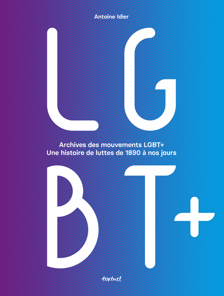 Editions Textuel -  Archives des mouvements LGBT +