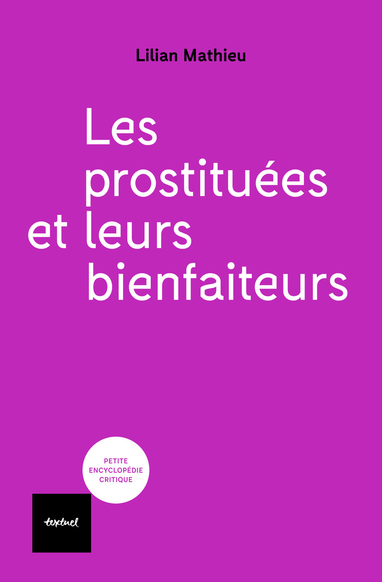 Editions Textuel -  Les Prostituées et leurs bienfaiteurs