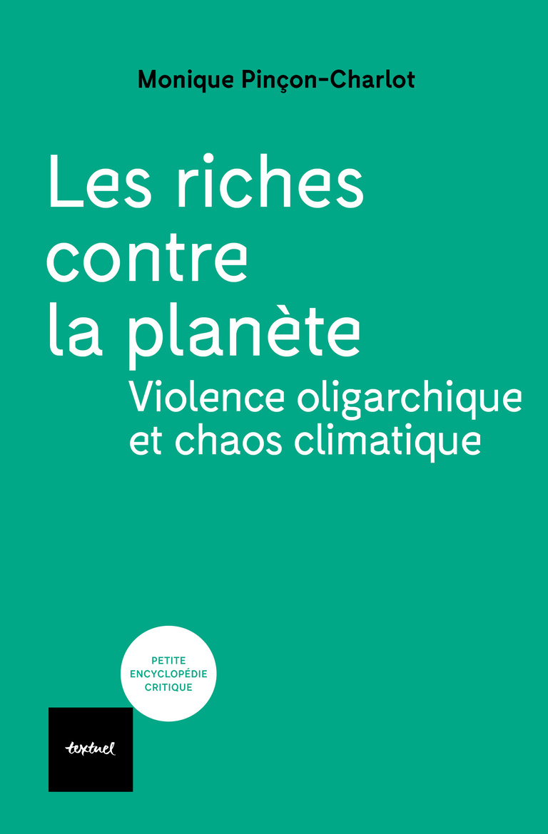 Editions Textuel -  Les Riches contre la planète