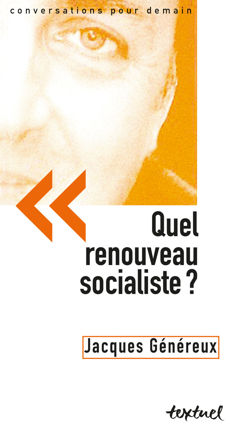 Editions Textuel -  Quel renouveau socialiste?
