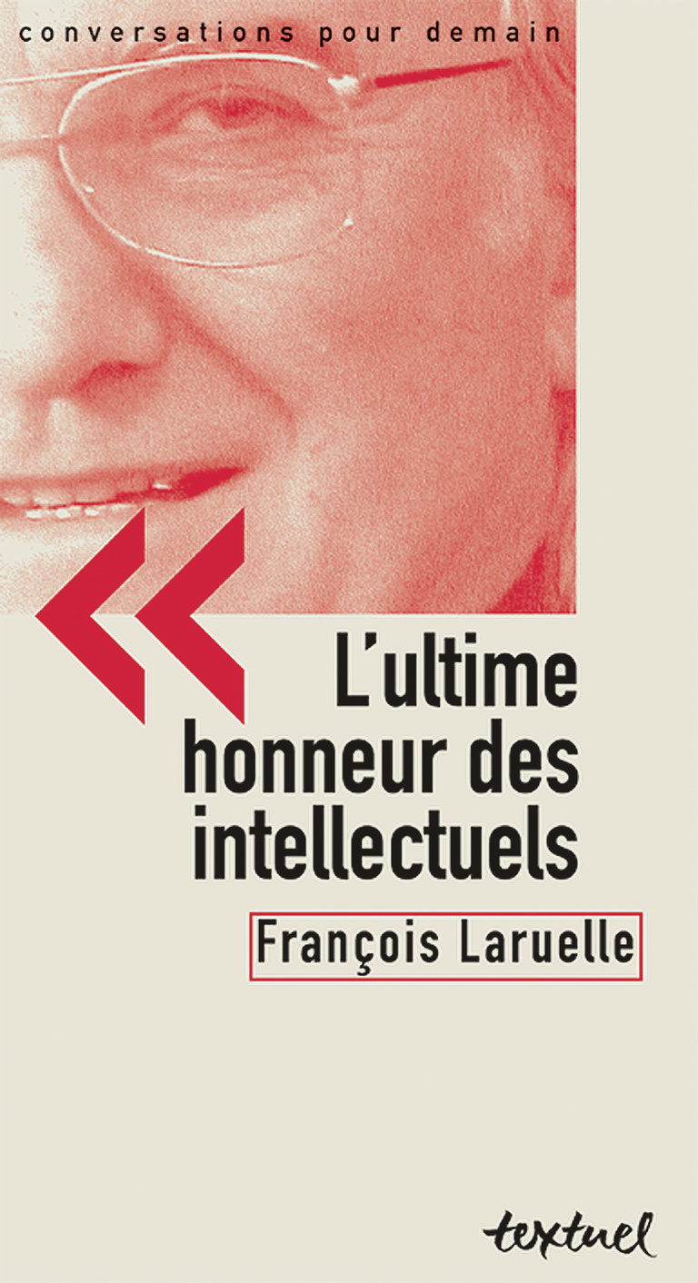 Editions Textuel -  L’ Ultime honneur des intellectuels