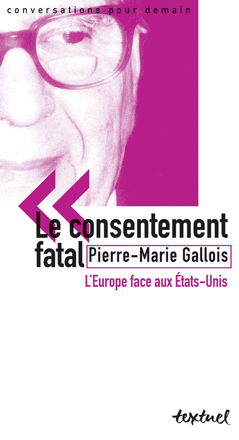 Editions Textuel -  Le Consentement fatal
