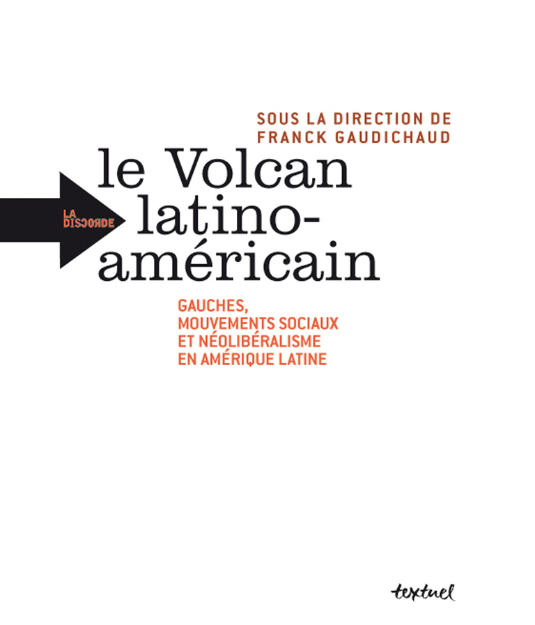 Editions Textuel -  Le Volcan latino-américain