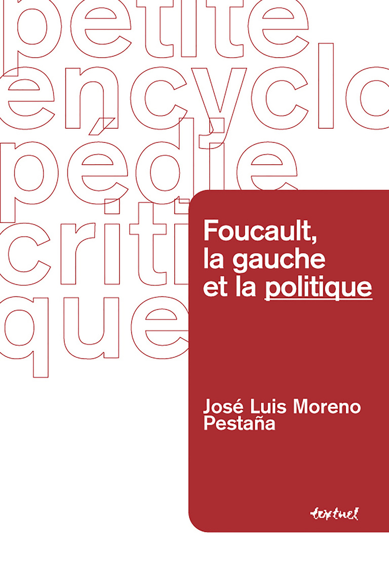 Editions Textuel -  Foucault,  la gauche et la politique