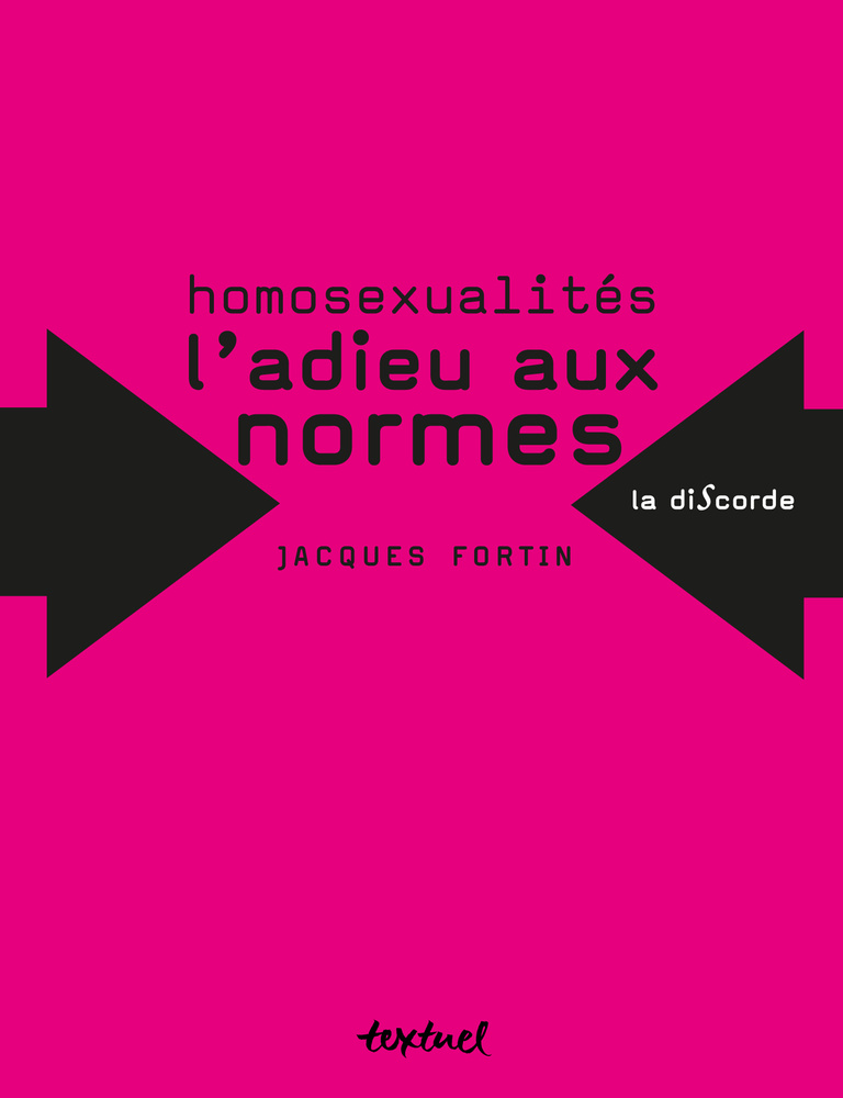 Editions Textuel -  Homosexualités, l’adieu aux normes