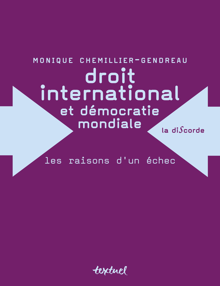 Editions Textuel -  Droit international et démocratie mondiale
