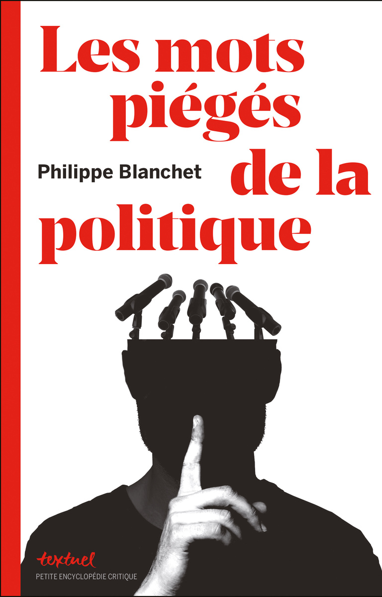 Editions Textuel -  Les Mots piégés de la politique