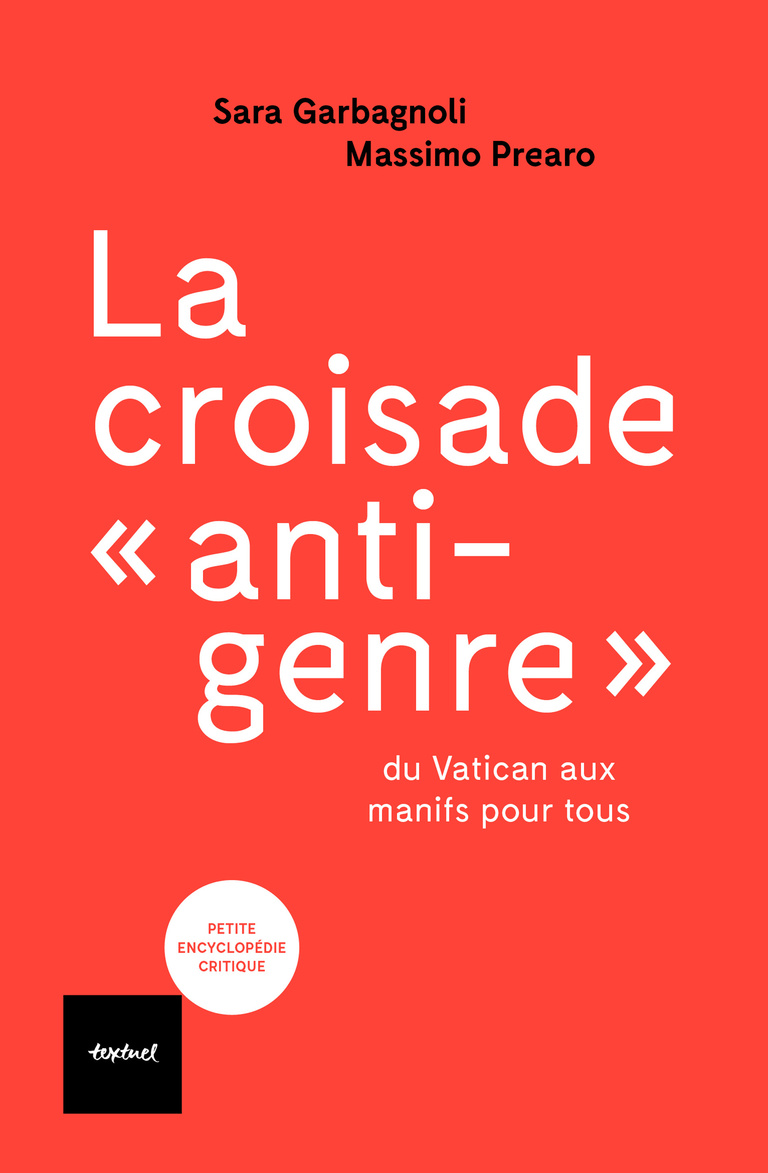 Editions Textuel -  La Croisade « anti-genre »