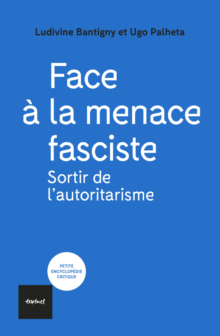 Editions Textuel -  Face à la menace fasciste